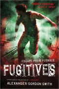 Fugitives: Escape from Furnace 4