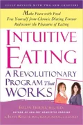 Intuitive Eating: A Revolutionary Program That Works, Third Edition