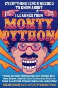 Everything I Ever Needed to Know about _____* I Learned from Monty Python