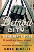 Detroit City Is the Place to Be