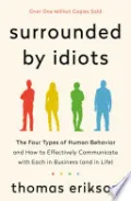 Surrounded by Idiots
