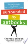 Surrounded by Setbacks