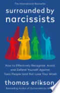 Surrounded by Narcissists