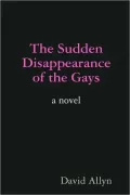The Sudden Disappearance of the Gays