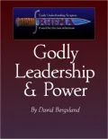 Godly Leadership & Power: A Study of the Letters to Timothy