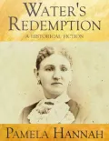Water's Redemption: A Historical Fiction
