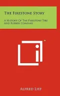 The Firestone Story