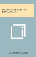 Mediumship and Its Development