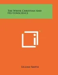 The White Christian and His Conscience