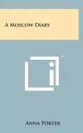 A Moscow Diary