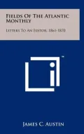 Fields of the Atlantic Monthly
