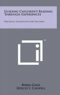 Guiding Children's Reading Through Experiences