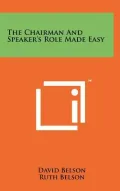 The Chairman and Speaker's Role Made Easy