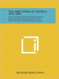 The Abbe Correa In America, 1812-1820