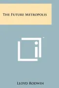 The Future Metropolis