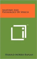 Anatomy And Physiology Of Speech