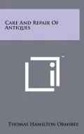 Care and Repair of Antiques