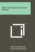 Billy Graham Crusade Songs