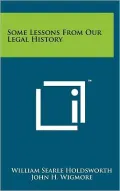Some Lessons From Our Legal History