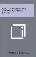 God's Provision For Normal Christian Living