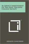 In Service Improvement Of The State Teachers College Faculty