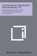 Advances in Cryogenic Engineering, V4