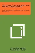 The Effect of Capital Structure on the Cost of Capital