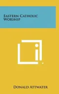 Eastern Catholic Worship