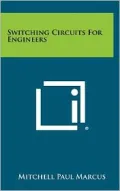 Switching Circuits For Engineers