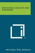 Switching Circuits for Engineers