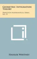 Geometric Integration Theory