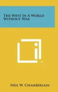 The West in a World Without War
