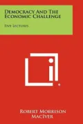 Democracy and the Economic Challenge