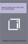 Reflections Of The Law In Literature