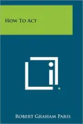 How to Act
