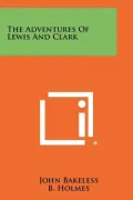 The Adventures of Lewis and Clark