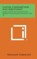 Capital Consumption and Adjustment