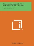 Economic Analysis in the Selection of Space Systems