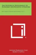 The Historical Development of Economic and Business Literature