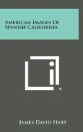 American Images of Spanish California