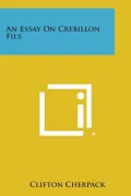 An Essay on Crebillon Fils