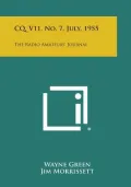 CQ, V11, No. 7, July, 1955