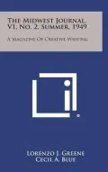 The Midwest Journal, V1, No. 2, Summer, 1949