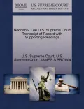 Noonan V. Lee U.S. Supreme Court Transcript of Record with Supporting Pleadings
