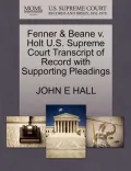 Fenner & Beane V. Holt U.S. Supreme Court Transcript of Record with Supporting Pleadings