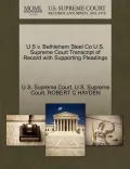 U S V. Bethlehem Steel Co U.S. Supreme Court Transcript of Record with Supporting Pleadings