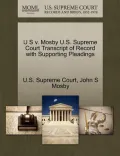 U S V. Mosby U.S. Supreme Court Transcript of Record with Supporting Pleadings