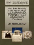 Iowa State Traveling Men's Ass'n V. Ruge U.S. Supreme Court Transcript of Record with Supporting Pleadings