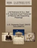 J M Robinson & Co V. Belt U.S. Supreme Court Transcript of Record with Supporting Pleadings
