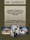 Cogswell V. Fordyce U.S. Supreme Court Transcript of Record with Supporting Pleadings
